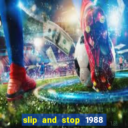 slip and stop 1988 1# [bingo tarte]