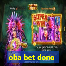 oba bet dono