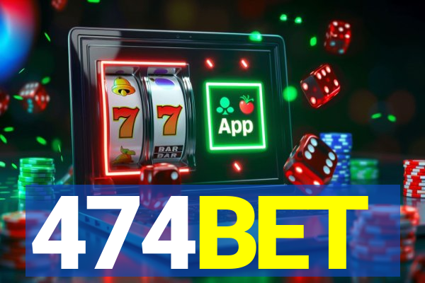 474BET