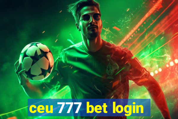 ceu 777 bet login