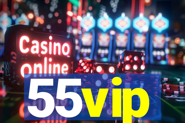 55vip