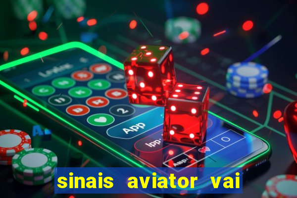 sinais aviator vai de bet