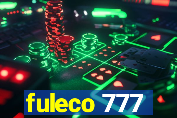 fuleco 777