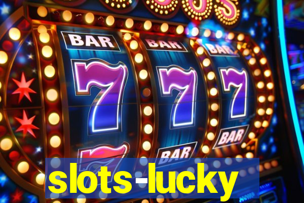 slots-lucky