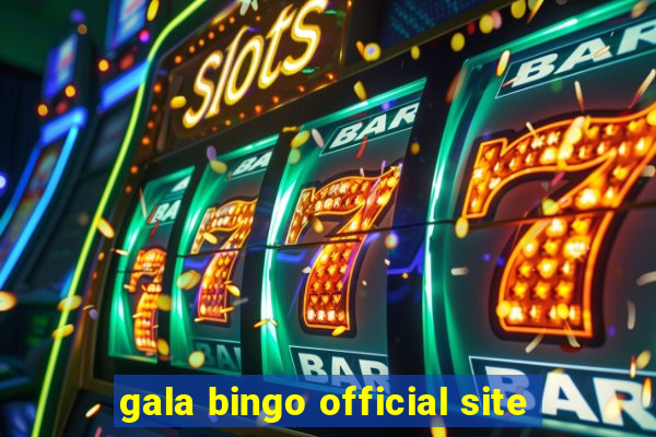 gala bingo official site