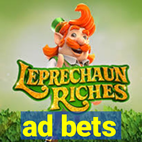 ad bets