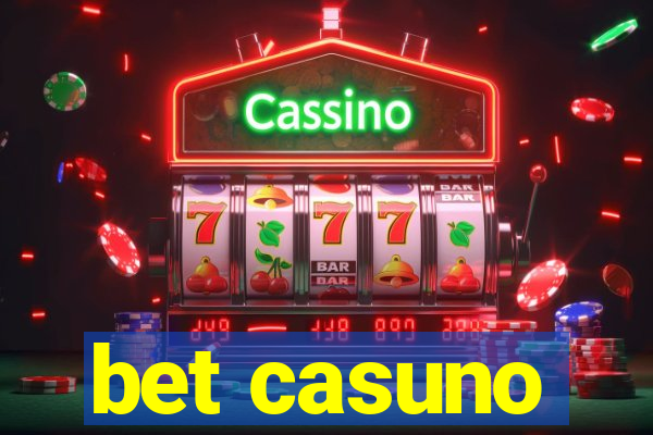 bet casuno