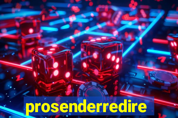 prosenderredirect.com.br