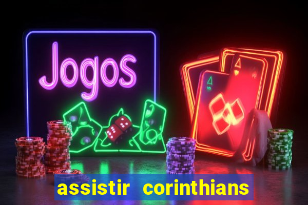 assistir corinthians x cruzeiro futemax