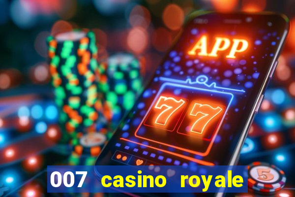 007 casino royale online dublado gratis