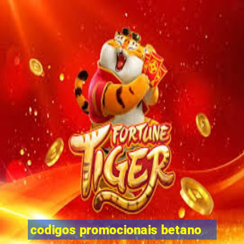 codigos promocionais betano