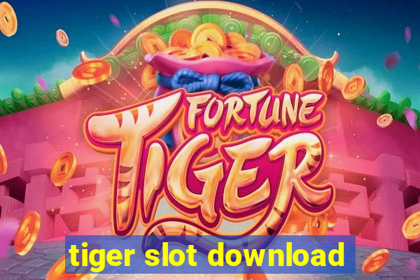 tiger slot download