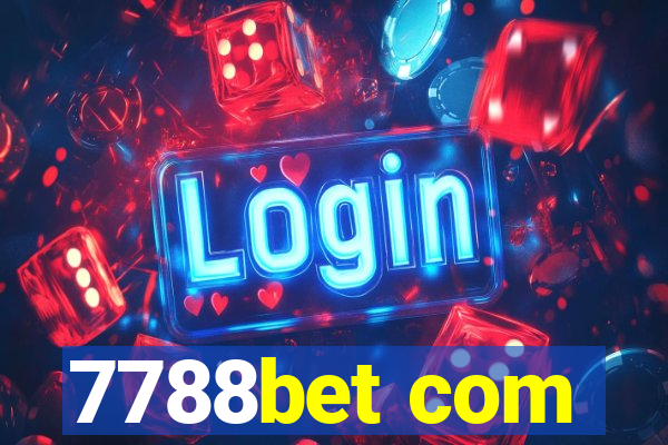 7788bet com