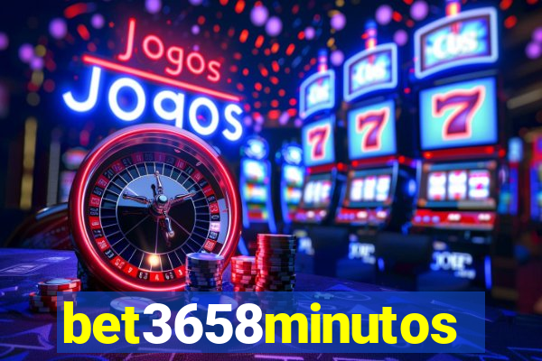 bet3658minutos