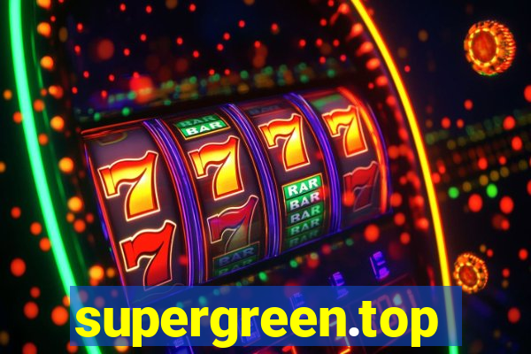 supergreen.top