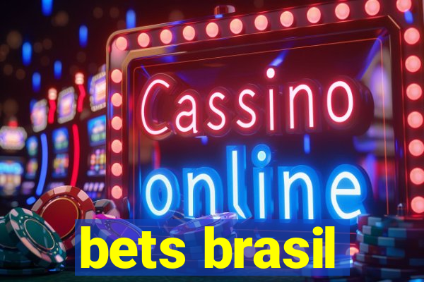 bets brasil