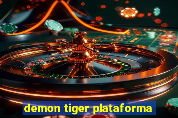 demon tiger plataforma