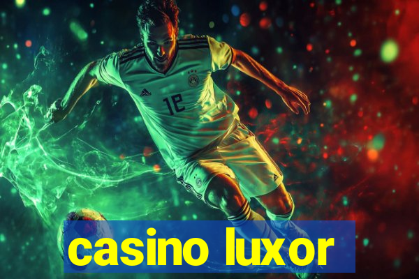 casino luxor