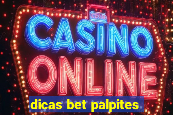 dicas bet palpites