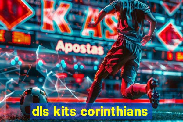 dls kits corinthians