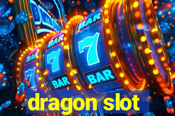 dragon slot