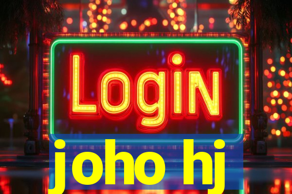 joho hj