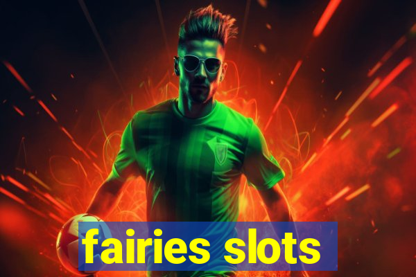 fairies slots