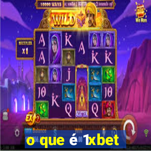 o que é 1xbet