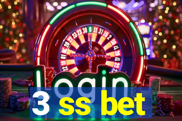 3 ss bet