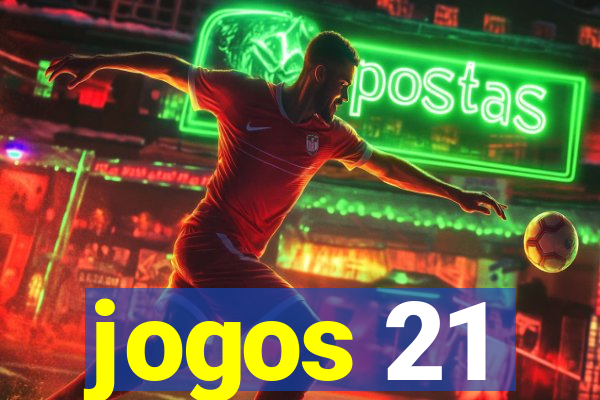 jogos 21