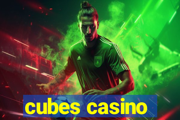 cubes casino