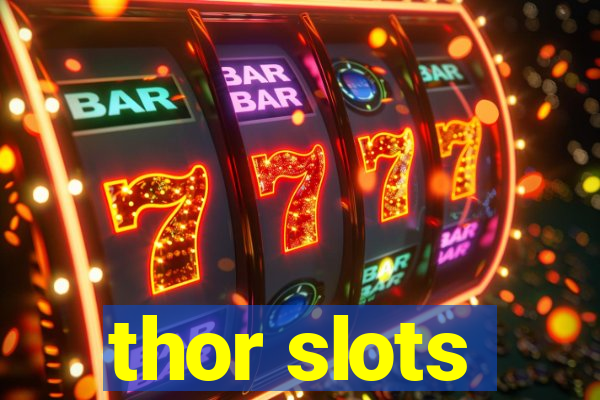 thor slots