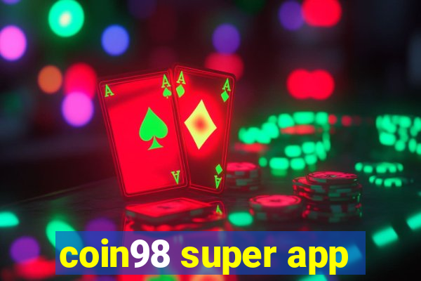 coin98 super app