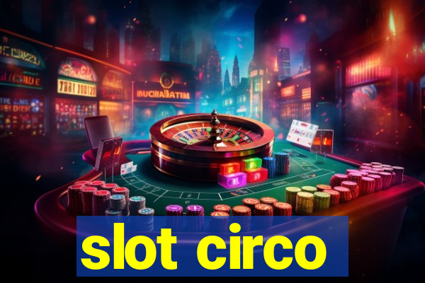 slot circo