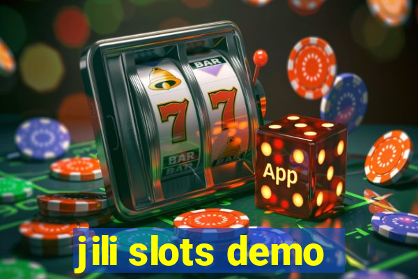 jili slots demo