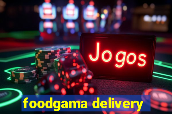 foodgama delivery