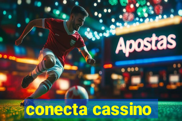 conecta cassino