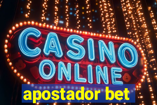 apostador bet