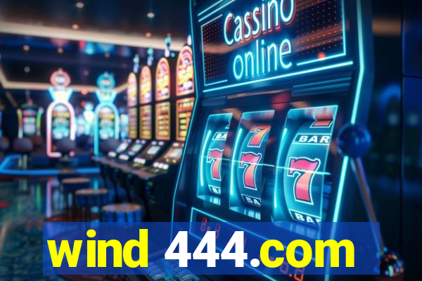 wind 444.com