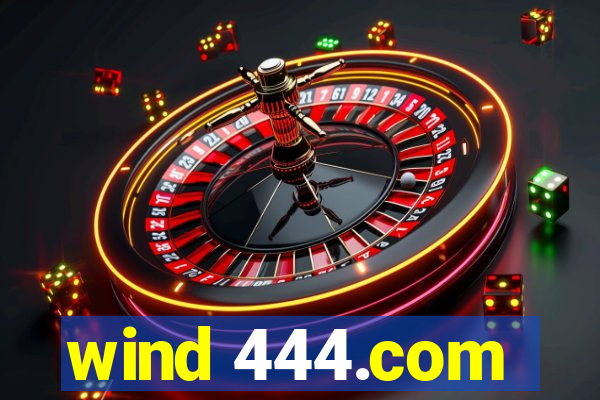 wind 444.com