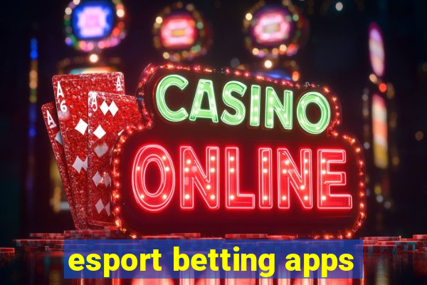 esport betting apps