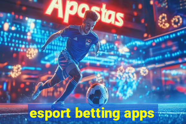 esport betting apps