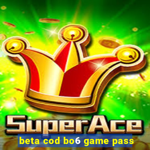 beta cod bo6 game pass