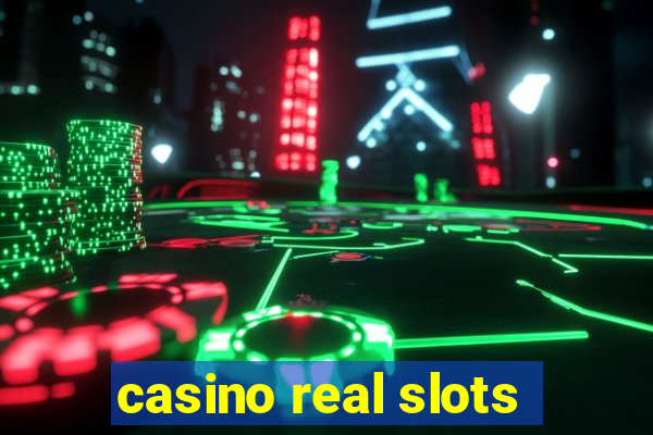 casino real slots