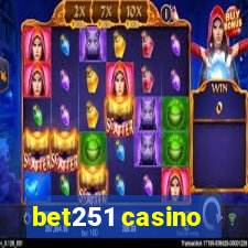 bet251 casino