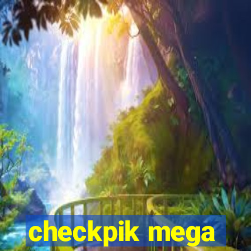 checkpik mega