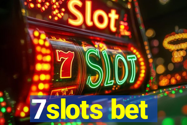 7slots bet