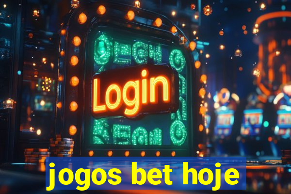 jogos bet hoje