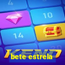 bete estrela