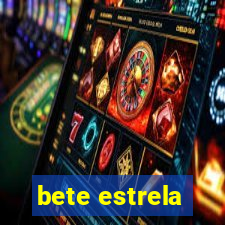 bete estrela